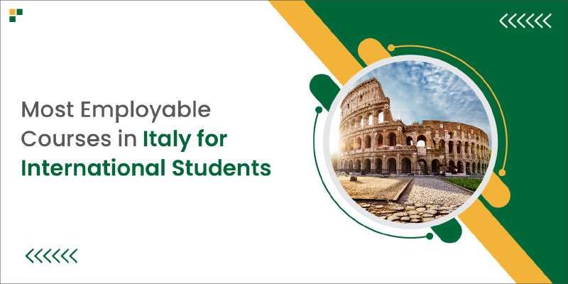 Most Employable Courses in Italy for International Students